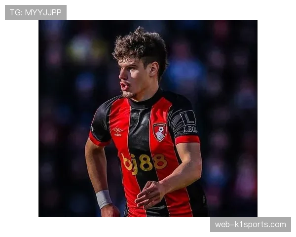 伯恩茅斯科尔克兹加盟利物浦 将成罗伯逊年轻化版本